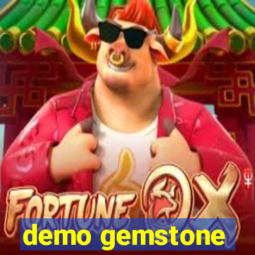 demo gemstone